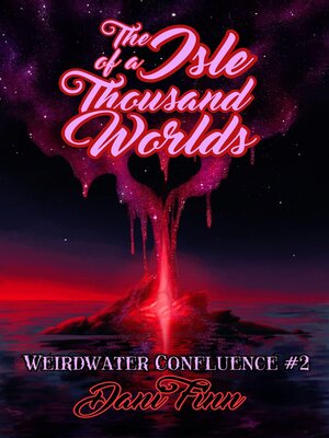cover image of The Isle of a Thousand Worlds
